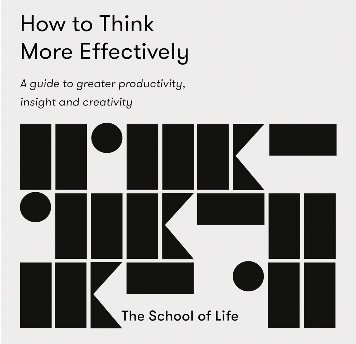 How to Think Effectively cover