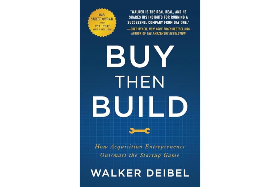 Buy Then Build: How Acquisition Entrepreneurs Outsmart the Startup Game cover
