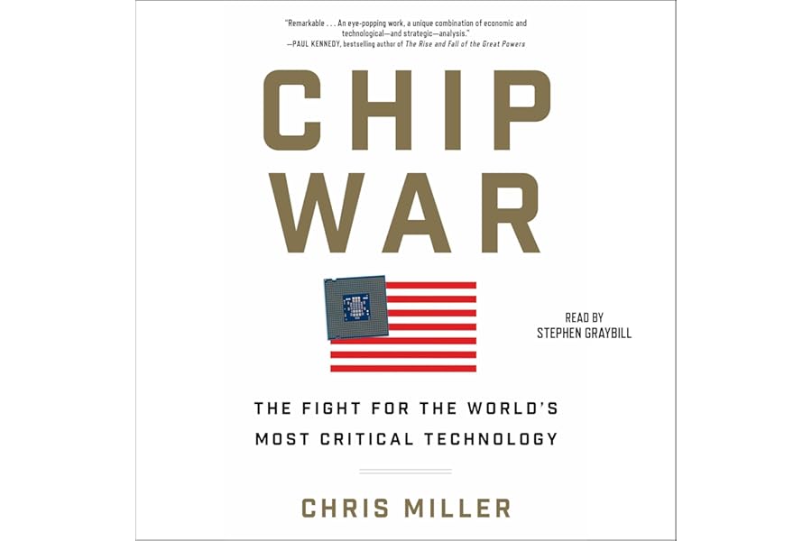 Chip War: The Quest to Dominate the World's Most Critical Technology cover