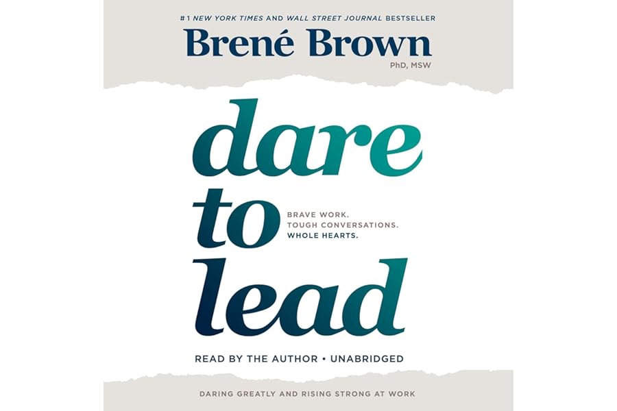 Dare to Lead: Brave Work. Tough Conversations. Whole Hearts. cover