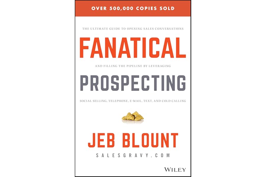 Fanatical Prospecting: The Ultimate Guide to Opening Sales Conversations and Filling the Pipeline by Leveraging Social Sellin cover