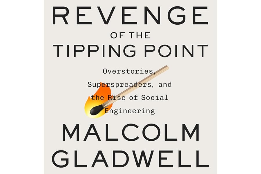 Revenge of the Tipping Point: Overstories, Superspreaders, and the Rise of Social Engineering cover