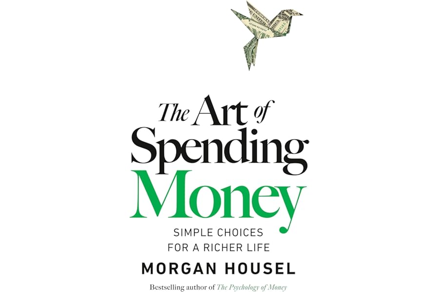 The Art of Spending Money: Simple Choices for a Richer Life cover