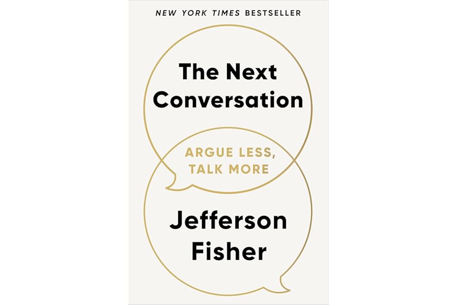 The Next Conversation: Argue Less, Talk More cover