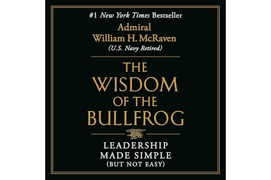 The Wisdom of the Bullfrog: Leadership Made Simple (But Not Easy) cover