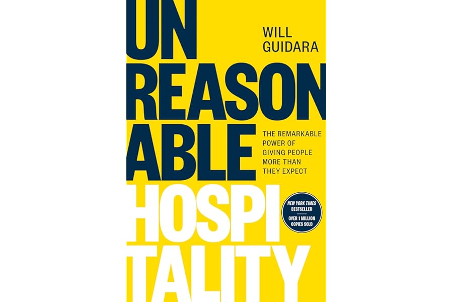 Unreasonable Hospitality: The Remarkable Power of Giving People More Than They Expect cover