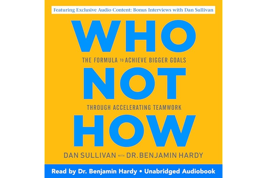 Who Not How: The Formula to Achieve Bigger Goals Through Accelerating Teamwork cover